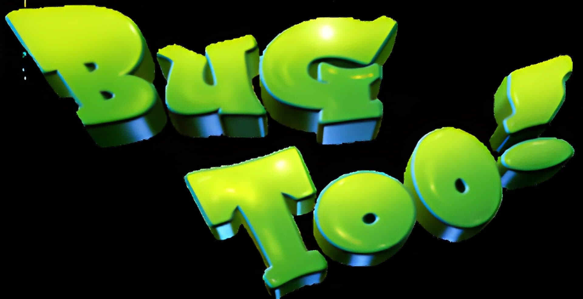 Bug!