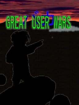 Great User Wars
