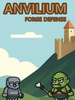 Anvira: Forge Defense