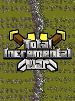 Total Incremental Battle