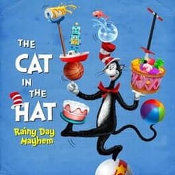 The Cat in the Hat: Rainy Day Mayhem