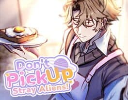 Don't Pick Up Stray Aliens