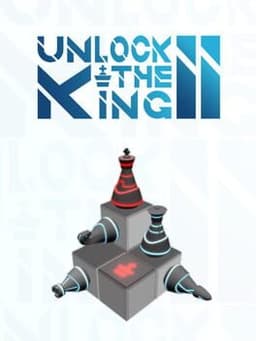 Unlock the King 2