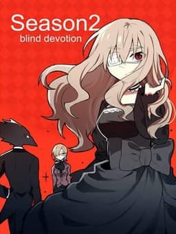 Noel the Mortal Fate: Season 2 - Blind Devotion
