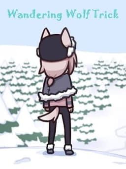 Wandering Wolf Trick