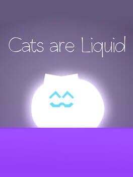 Cats are Liquid: A Light in the Shadows