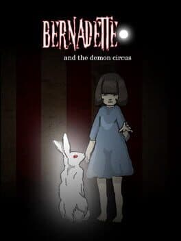 Bernadette and the Demon Circus