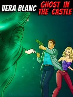 Vera Blanc: Ghost in the Castle
