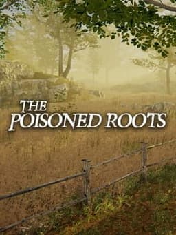 The Poisoned Roots