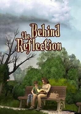 Behind the Reflection