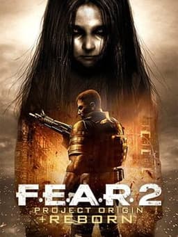 F.E.A.R. 2: Project Origin + Reborn