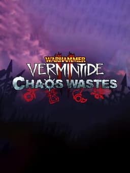 Warhammer: Vermintide 2 - Chaos Wastes