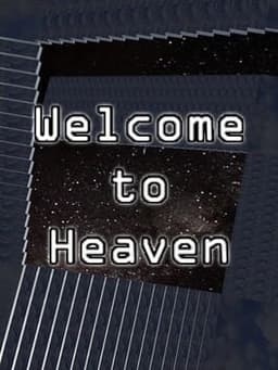 Welcome to Heaven