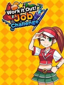 Work It Out! Job Challenge