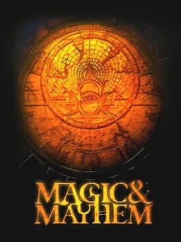 Magic & Mayhem