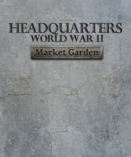 Headquarters: World War II - Market Garden