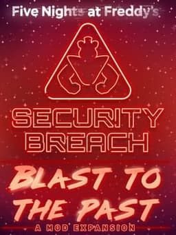Five Nights at Freddy's: Security Breach - Blast to the Past!