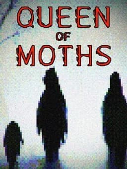 Queen of Moths