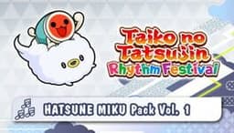 Taiko no Tatsujin: Rhythm Festival - Hatsune Miku Pack Vol. 1