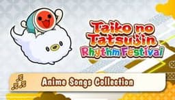 Taiko no Tatsujin: Rhythm Festival - Anime Songs Collection