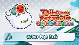 Taiko no Tatsujin: Rhythm Festival - 2000s Pops Pack