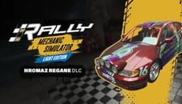 Rally Mechanic Simulator: Hromaz Regane