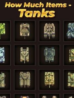 How Much Items: Tanks