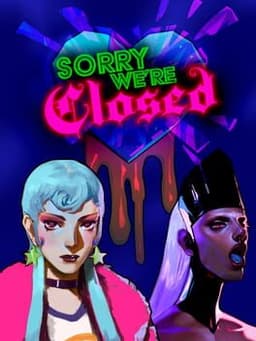 Sorry We're Closed