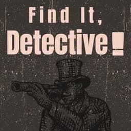 Find It, Detective!