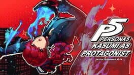 Persona 5 Royal: Kasumi as Protagonist