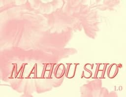 MahouSho*