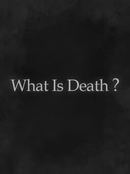 What Is Death?