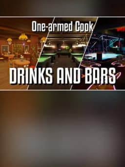 One-Armed Cook: Drinks and Bars