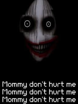 Mommy Don't Hurt Me Mommy Don't Hurt Me Mommy Don't Hurt Me