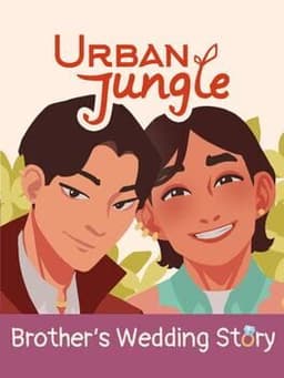 Urban Jungle: Brother's Wedding Story