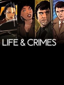 Life & Crimes