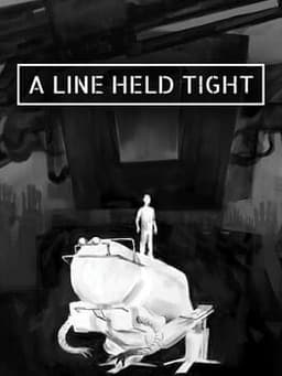 A Line Held Tight