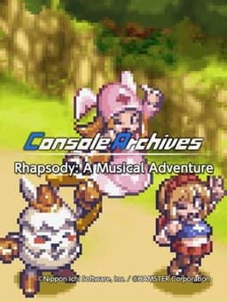 Console Archives: Rhapsody - A Musical Adventure