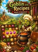 Goblin and Recipes: Match-3 Adventure