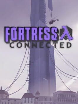 Fortress Connected
