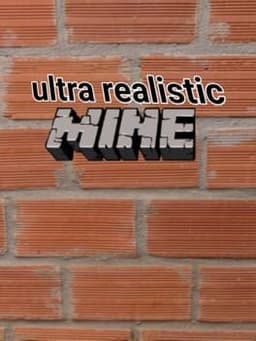 Ultra Realistic Mine