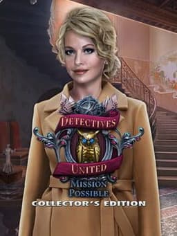 Detectives United: Mission Possible - Collector's Edition