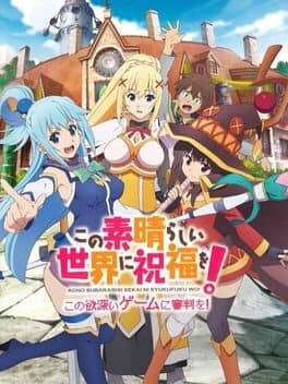 KonoSuba: God's Blessing on this Wonderful World! Judgment on this Greedy Game!