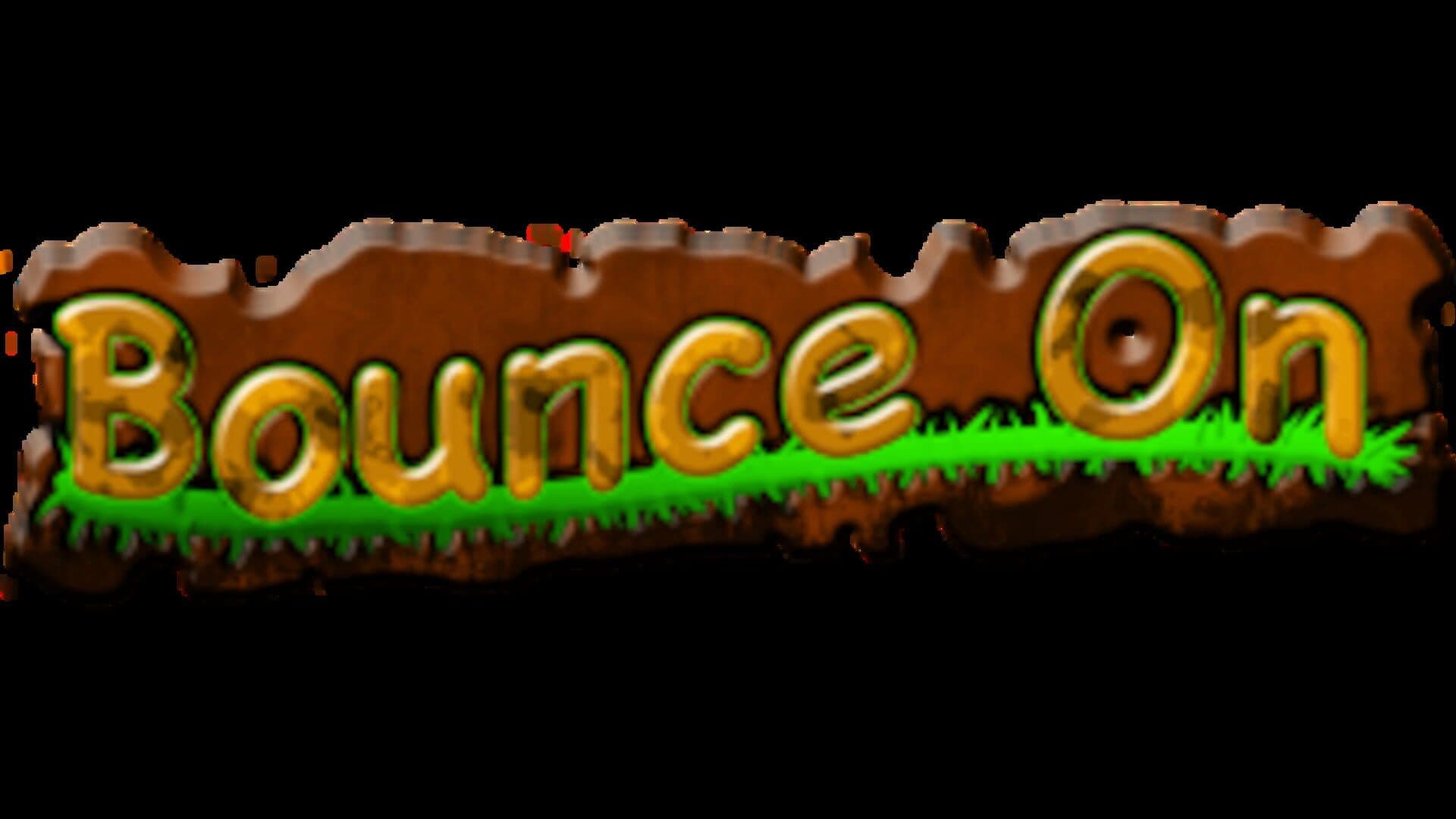Bounce On