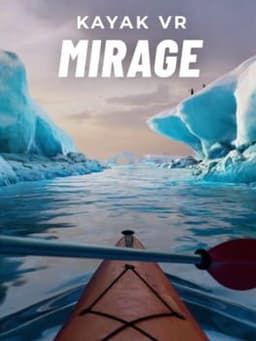 Kayak VR: Mirage
