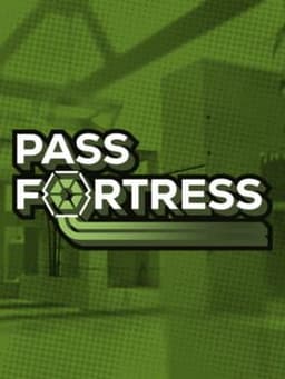 PASS Fortress