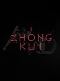 Black Myth: Zhong Kui