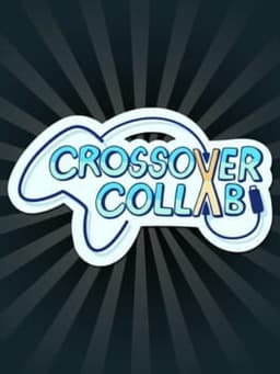 Crossover Collab