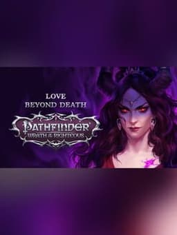 Pathfinder: Wrath of the Righteous - Love Beyond Death