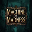 Machine of Madness